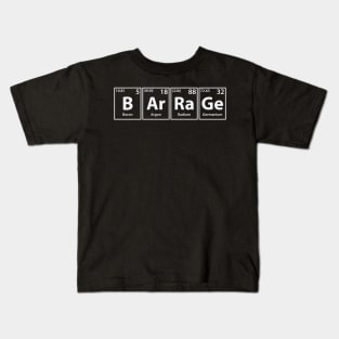 Barrage (B-Ar-Ra-Ge) Periodic Elements Spelling Kids T-Shirt